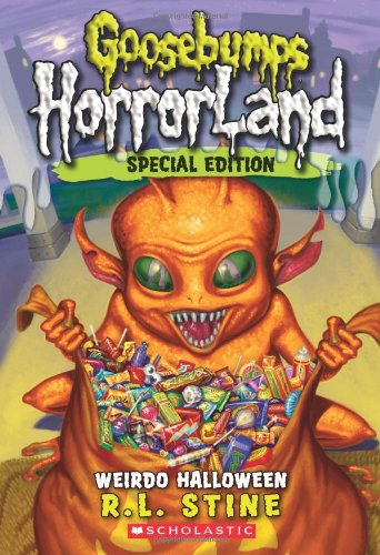 Weirdo Halloween (Goosebumps HorrorLand #16) Special Edition  2010 9780545161978 Front Cover