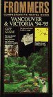 Frommer's Vancouver and Victoria, 1993-1994  N/A 9780671846978 Front Cover