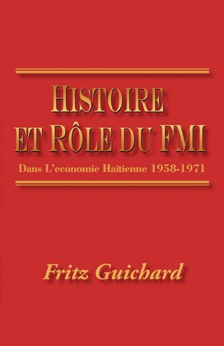 Histoire et Rï¿½le du Fmi   2010 9781450244978 Front Cover
