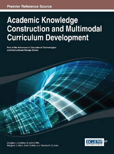 Academic Knowledge Construction and Multimodal Curriculum Development:   2013 9781466647978 Front Cover