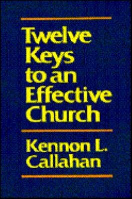Twelve Keys to an Effective Church Strategic Planning for Mission N/A 9780060612979 Front Cover
