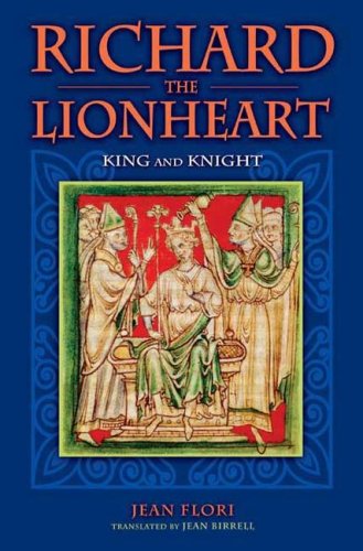 Richard the Lionheart King and Knight  2007 9780275993979 Front Cover