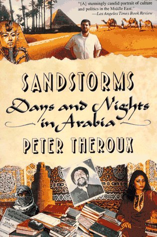 Sandstorms Days and Nights in Arabia  1991 9780393307979 Front Cover