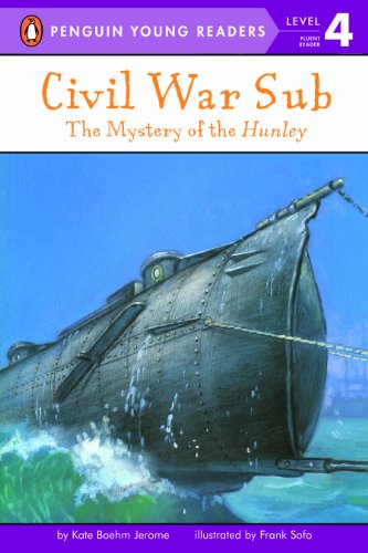 Civil War Sub: the Mystery of the Hunley The Mystery of the Hunley  2002 9780448425979 Front Cover