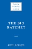 Big Ratchet How Humanity Thrives in the Face of Natural Crisis  2014 9780465044979 Front Cover