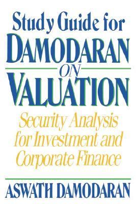 Damodaran on Valuation, Study Guide Security Analysis for Investment and Corporate Finance  1997 (Student Manual, Study Guide, etc.) 9780471108979 Front Cover