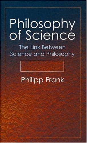 Philosophy of Science The Link Between Science and Philosophy  2004 9780486438979 Front Cover