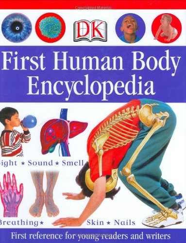 First Human Body Encyclopedia   2004 9780756609979 Front Cover