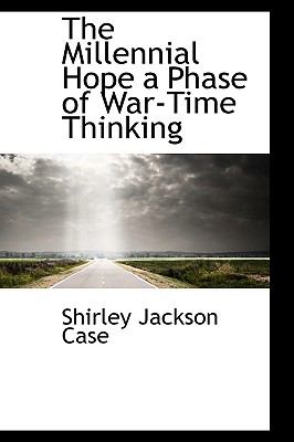 Millennial Hope a Phase of War-Time Thinking N/A 9781115065979 Front Cover