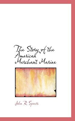Story of the American Merchant Marine N/A 9781117272979 Front Cover