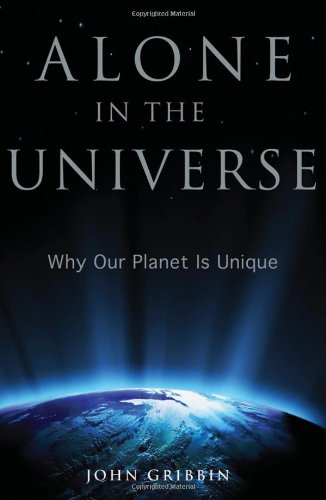 Alone in the Universe Why Our Planet Is Unique  2011 9781118147979 Front Cover