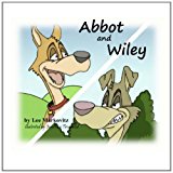 Abbot and Wiley  N/A 9781463625979 Front Cover