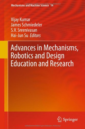 Advances in Mechanisms, Robotics and Design Education and Research   2013 9783319003979 Front Cover