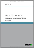 Falsche Freunde / False Friends: A 'stumblestone' for German learners of English N/A 9783640721979 Front Cover