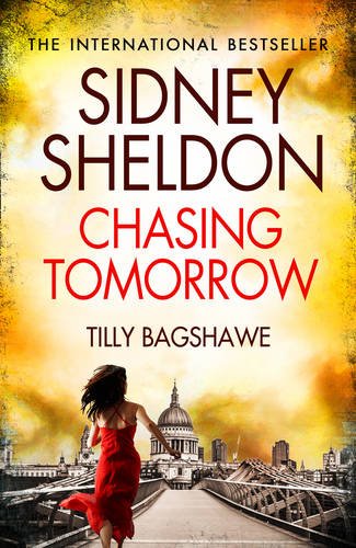 Sidney Sheldon's Chasing Tomorrow   2014 9780007541980 Front Cover