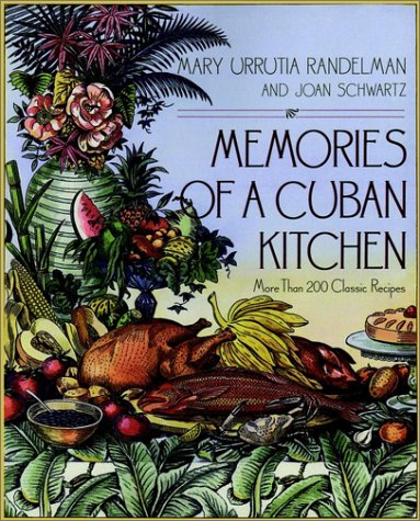 Memories of a Cuban Kitchen   1992 9780028609980 Front Cover