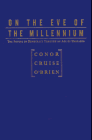 On the Eve of the Millennium The Future of Democracy Through an Age of Unreason  1995 9780028740980 Front Cover