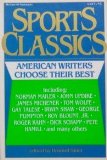 Sports Classics : American Writers Choose Their Best N/A 9780070572980 Front Cover