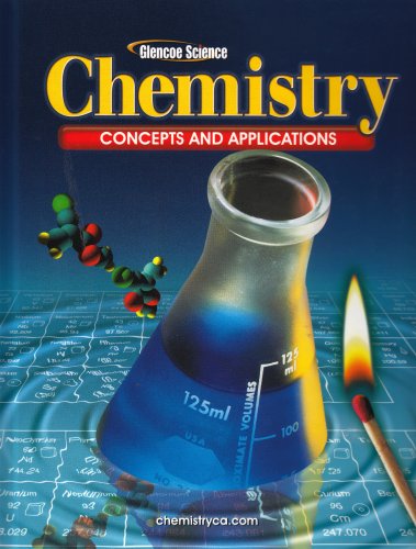 Chemistry : Concepts and Applications  2005 (Student Manual, Study Guide, etc.) 9780078617980 Front Cover