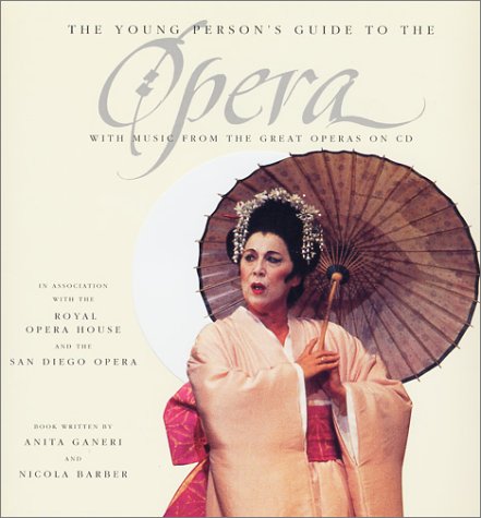 Young Person's Guide to the Opera   2001 9780152164980 Front Cover