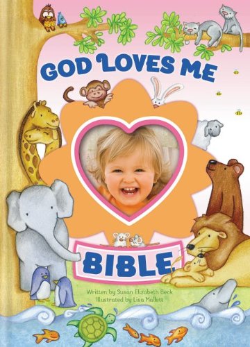 God Loves Me Bible Newly Illustrated Edition Pink  2013 9780310733980 Front Cover