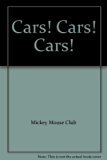 Cars! Cars! Cars! : Featuring "The Love Bug" and Other Fun on Wheels N/A 9780394935980 Front Cover