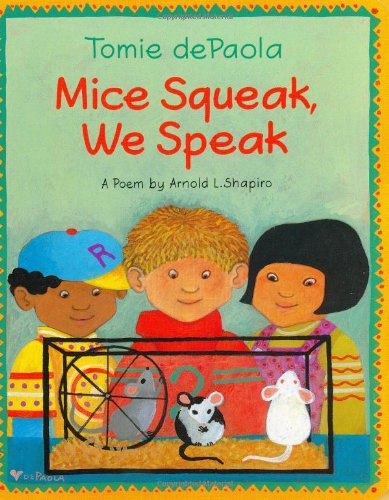 Mice Squeak, We Speak  N/A 9780399237980 Front Cover