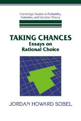 Taking Chances Essays on Rational Choice N/A 9780521038980 Front Cover