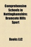 Comprehensive Schools in Nottinghamshire Bramcote Hills Sport N/A 9781155852980 Front Cover