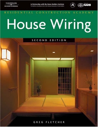 Residential Construction Academy House Wiring 2nd 2008 (Revised) 9781418010980 Front Cover