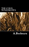 Cold Wind Blows A Novel N/A 9781491222980 Front Cover