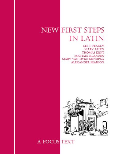 New First Steps in Latin  2nd 2011 (Revised) 9781585103980 Front Cover