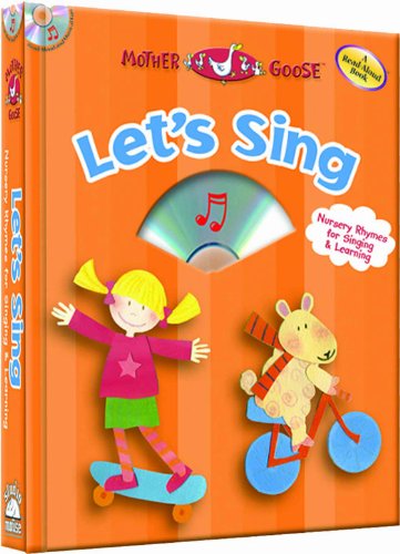 Let's Sing: Nursery Rhymes for Singing and Learning  2008 9781592497980 Front Cover