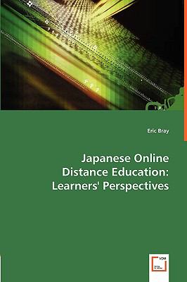 Japanese Online Distance Education: Learners' Perspectives  2008 9783836476980 Front Cover