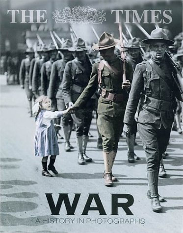 War A History in Photographs  2003 9780007164981 Front Cover