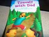 Travels with Dad On Level 3rd 9780153230981 Front Cover