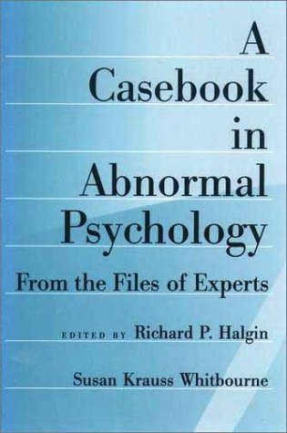Casebook in Abnormal Psychology From the Files of Experts  1998 9780195092981 Front Cover