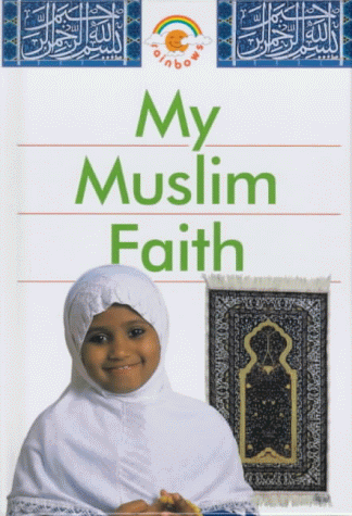 My Muslim Faith   1999 9780237518981 Front Cover