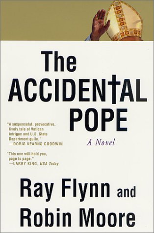 Accidental Pope A Novel  2002 (Revised) 9780312282981 Front Cover