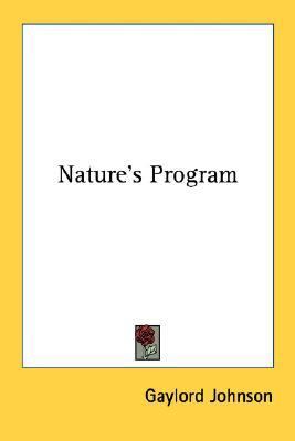 Nature's Program  N/A 9780548452981 Front Cover