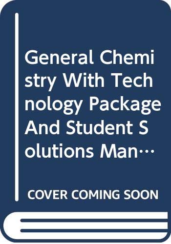 General Chemistry with Technology Package and Student Solutions Manual, Seventh Edition 7th 2002 9780618205981 Front Cover