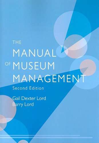 Manual of Museum Management  2nd 2008 (Revised) 9780759111981 Front Cover