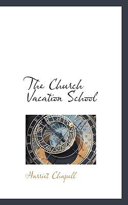 Church Vacation School  N/A 9781116836981 Front Cover
