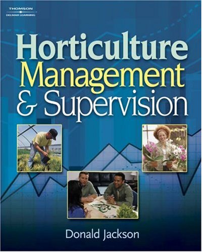 Horticulture Management and Supervision   2009 9781418039981 Front Cover