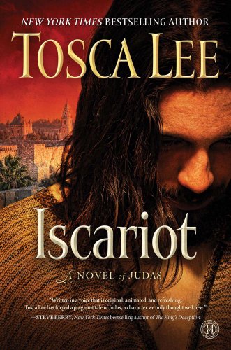 Iscariot A Novel of Judas N/A 9781451683981 Front Cover