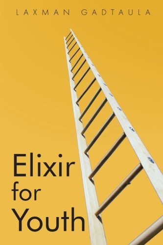 Elixir for Youth:   2013 9781481763981 Front Cover