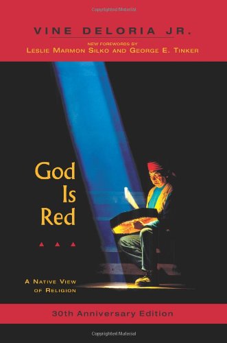God Is Red A Native View of Religion 30th 2003 9781555914981 Front Cover