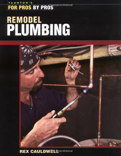 Remodel Plumbing   2005 9781561586981 Front Cover