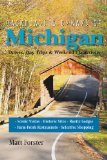 Backroads and Byways of Michigan Drives, Day Trips and Weekend Excursions 2nd 9781581571981 Front Cover