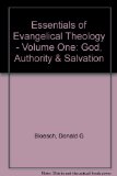 Essentials of Evangelical Theology : God, Authority, Salvation N/A 9780060607982 Front Cover